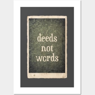 Deeds not Words Posters and Art